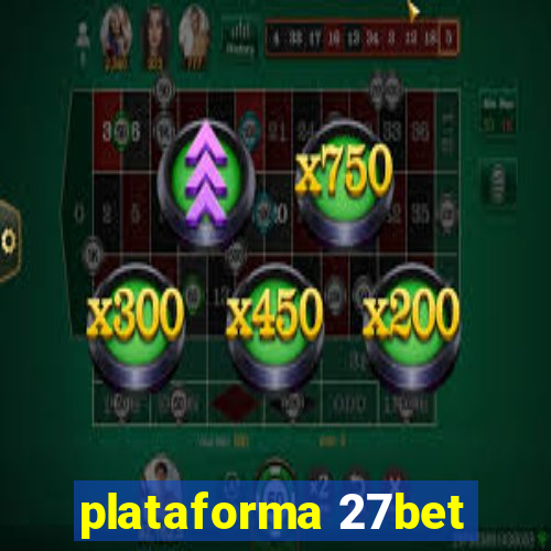 plataforma 27bet